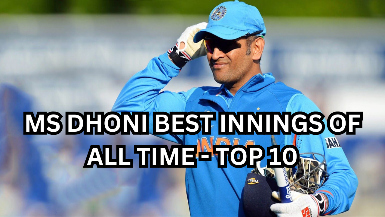 MS dhoni Best Innings Of All Time - Top 10